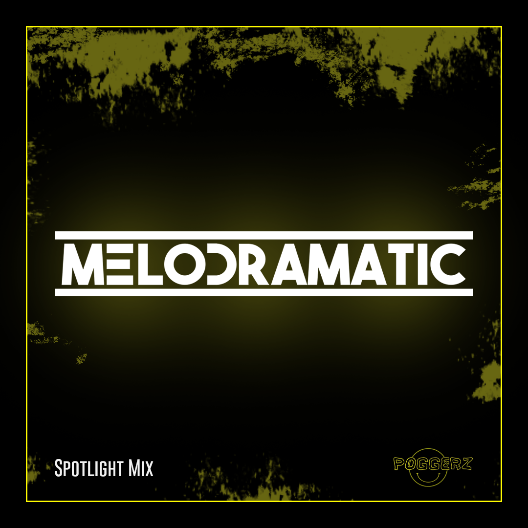 Spotlight Mix : Melodramatic
